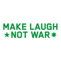 Make Laugh Not War